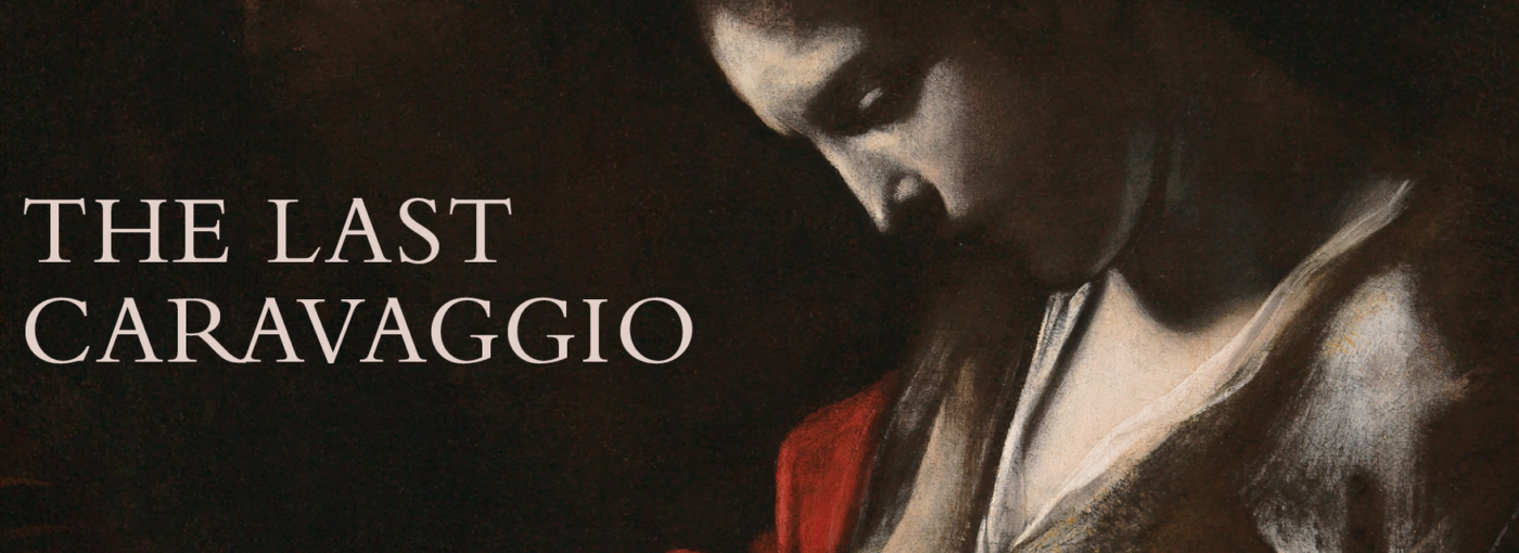 Az utolsó Caravaggio - kiállítás.